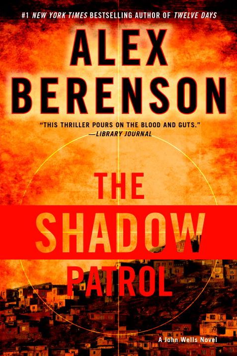 The Shadow Patrol (John Wells Series #6)