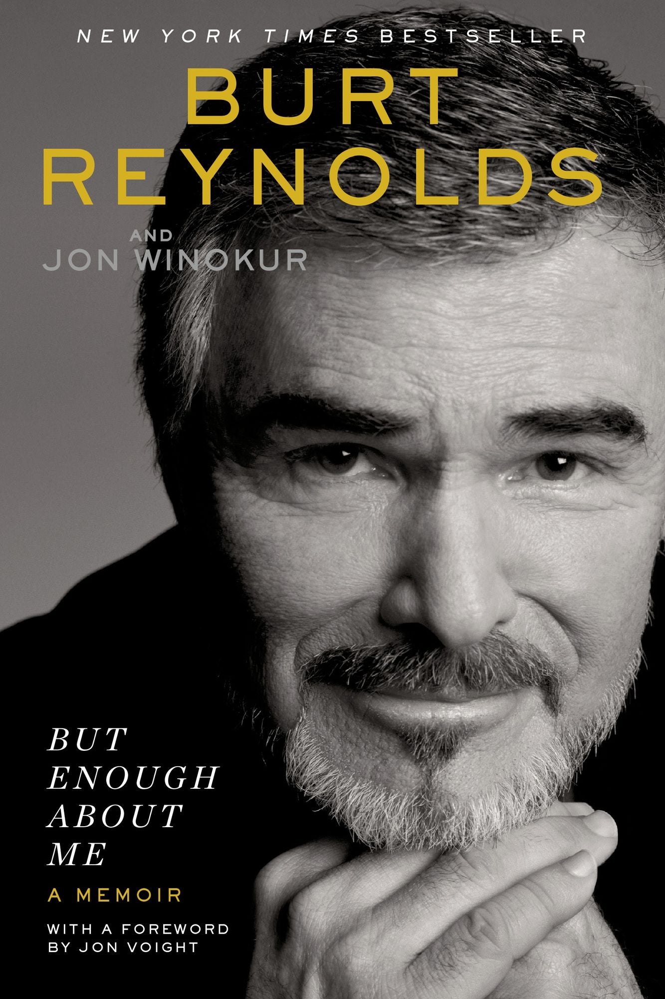 But Enough About Me: A Memoir