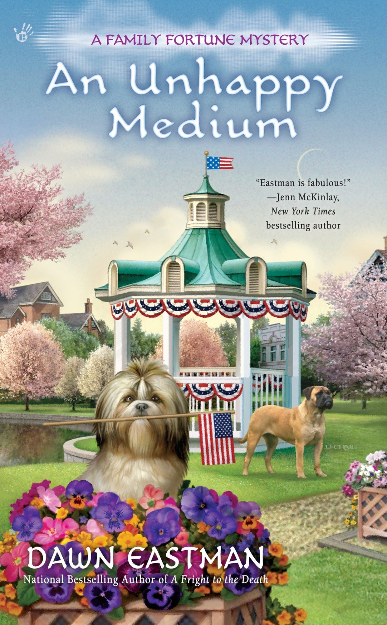 An Unhappy Medium (Family Fortune Series #4)