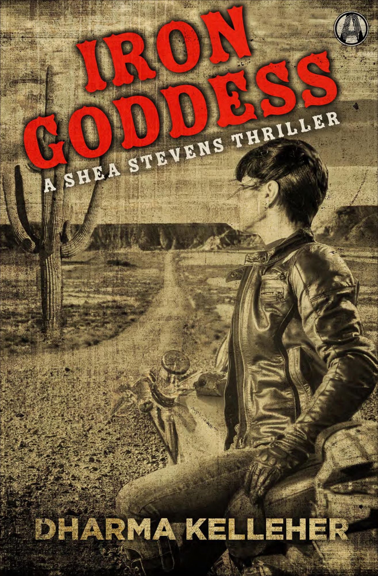 Iron Goddess: A Shea Stevens Thriller