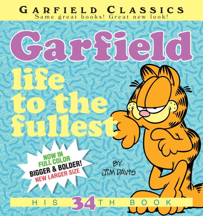 Garfield: Life to the Fullest: His 34th Book