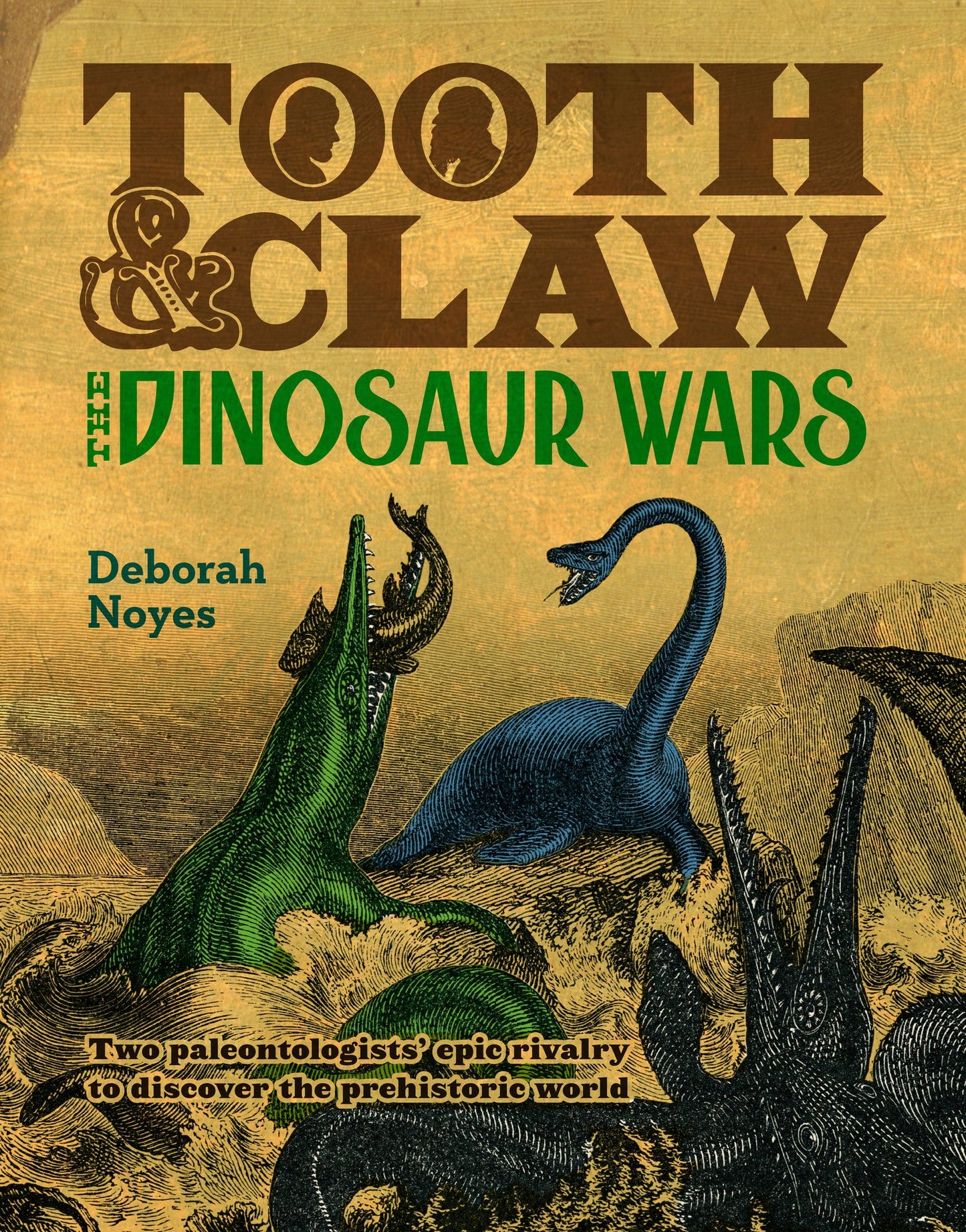 Tooth & Claw : The Dinosaur Wars