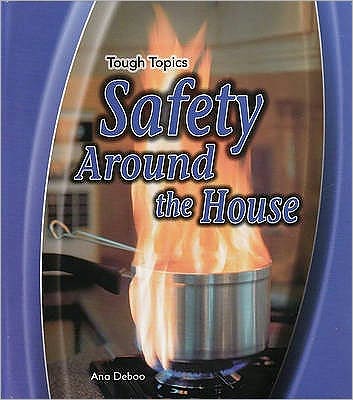 Safety Around the House