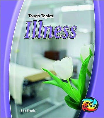 Illness
