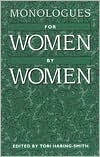 Monologues for Women, by Women