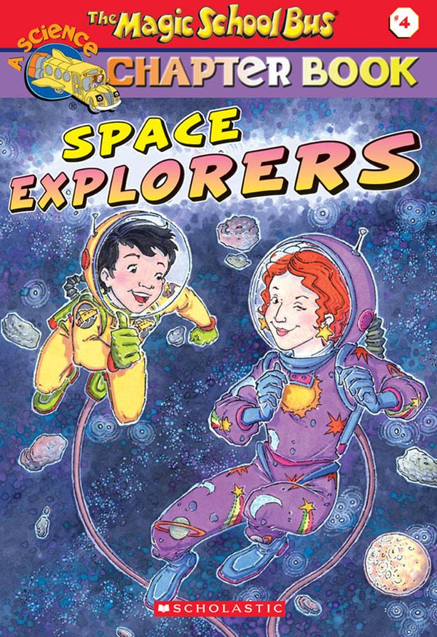 Space Explorers (Magic School Bus Chapter Book Series #4)