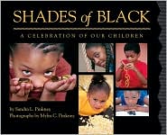 Shades of Black A Celebration of Our Black Children