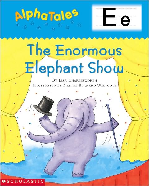 Enormous Elephant Show: Letter E