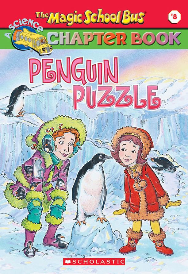 Penguin Puzzle (Magic School Bus Chapter Book Series #8)