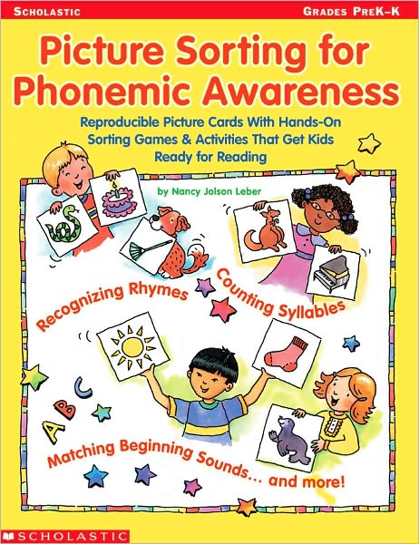 Picture Sorting for Phonemic Awareness: Reproducible Picture Cards with Hands-On Sorting Games and Activities That Get Kids Ready for Reading