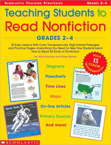 Teaching Students to Read Nonfiction: Grades 2-4: 20 Easy Lessons With Color Transparencies, High-Interest Passages, and Practice Pages - Everything You Need to Help Your Students Learn How to Read All Kinds of Nonfiction
