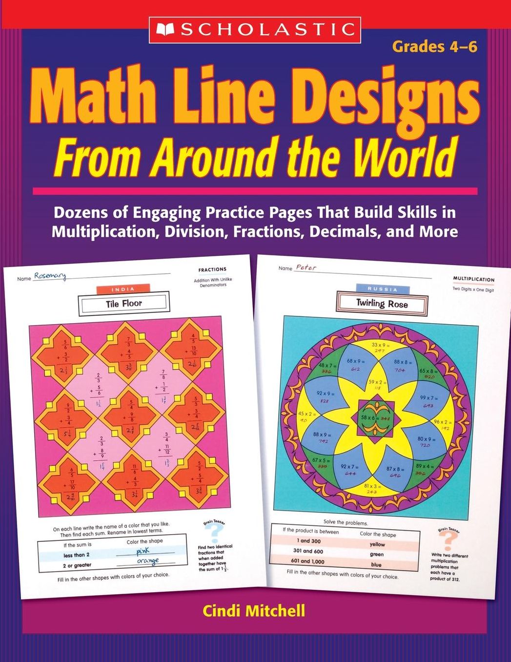 Math Line Designs From Around the World Grades 4-6: Dozens of Engaging Practice Pages That Build Skills in Multiplication, Division, Fractions, Decimals, and More