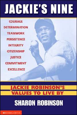 Jackie's Nine: Jackie Robinson's Values to Live by