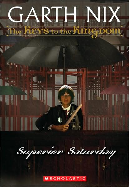 Superior Saturday (Keys to the Kingdom Series #6)