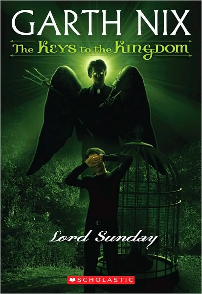 Lord Sunday (Keys to the Kingdom Series #7)