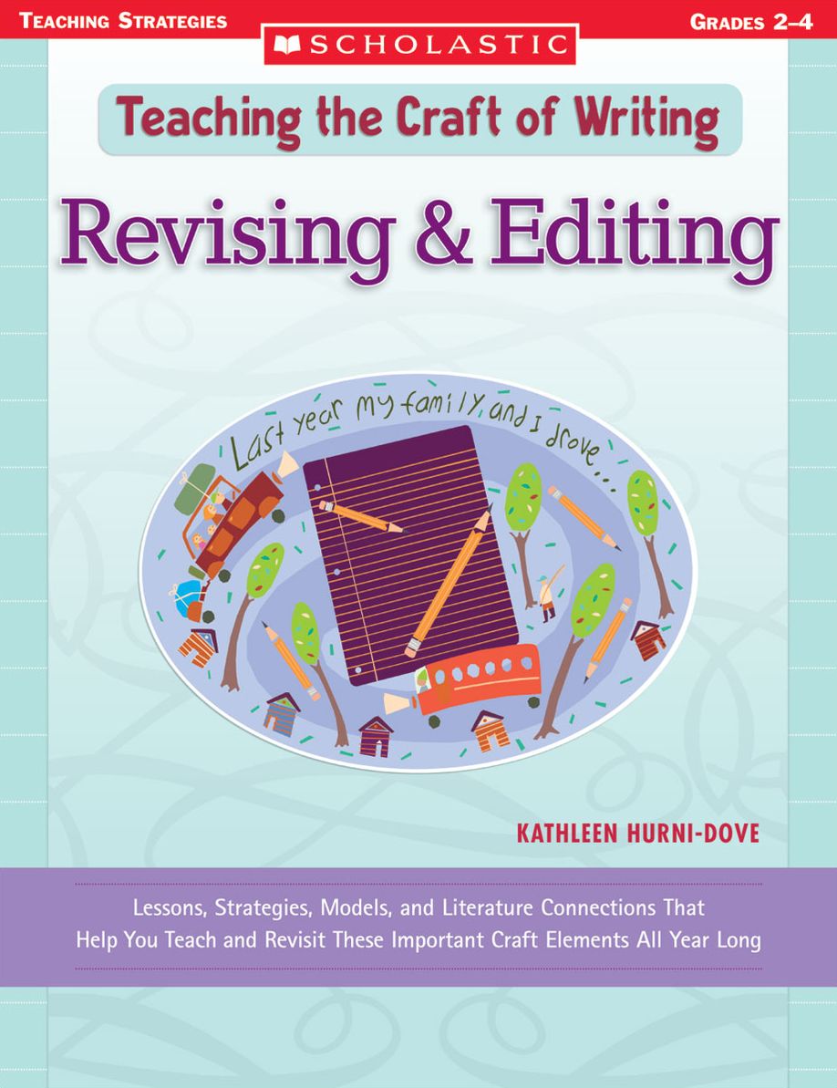 Teaching the Craft of Writing: Revision and Editing