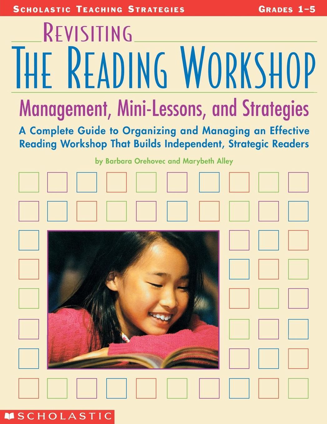 Revisiting the Reading Workshop: Management, Mini-Lessons, and Strategies