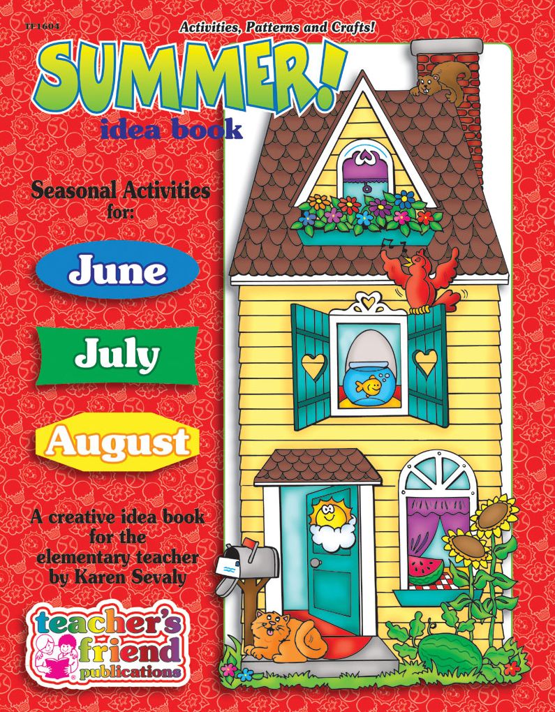 Summer Idea Book: A Creative Idea Book for the Elementary Teacher