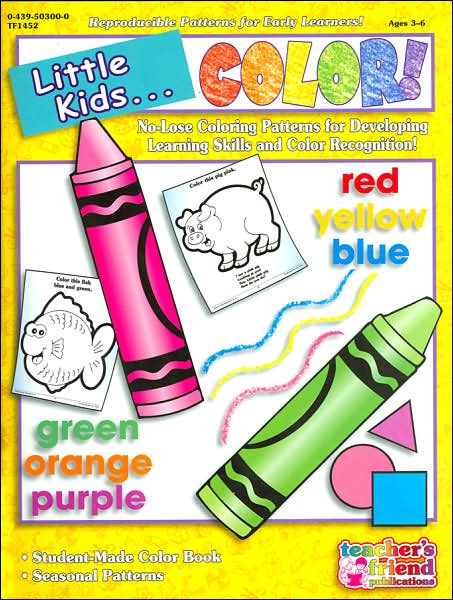 Little Kids Can... Color!