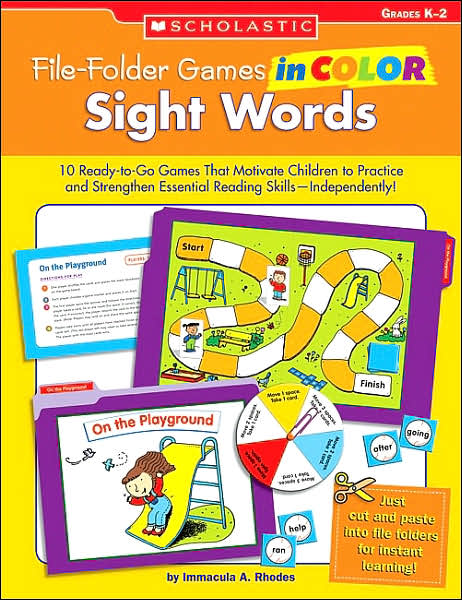 File-Folder Games in Color: Sight Words: 10 Ready-to-Go Games That Motivate Children to Practice and Strengthen Essential Reading Skills-Independently!