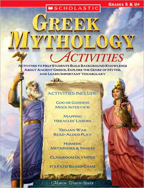Greek Mythology Activities: Activities to Help Students Build Background Knowledge about Ancient Greece, Explore the Genre of Myths, and Learn Important Vocabulary