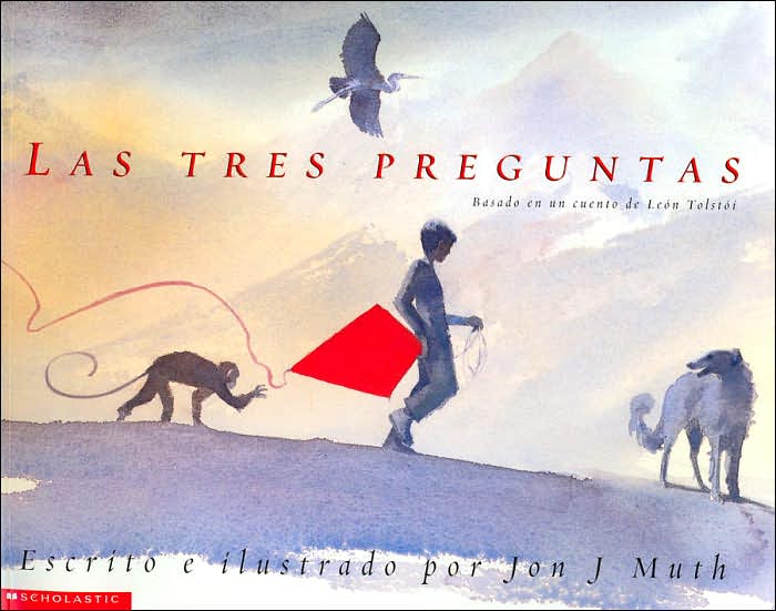 Las tres preguntas (The Three Questions)