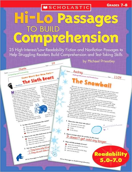 Hi-Lo Passages to Build Comprehension: 25 High-Interest/Low Readability Fiction and Nonfiction Passages to Help Struggling Readers Build Comprehension and Test-Taking Skills