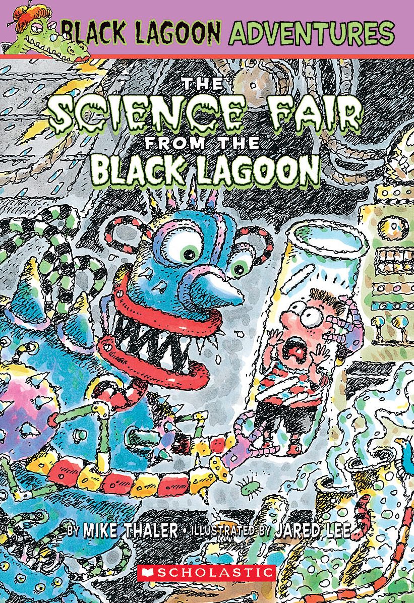 The Science Fair from the Black Lagoon (Black Lagoon Adventures Series #4)