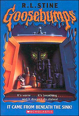 It Came from Beneath the Sink (Goosebumps Series)