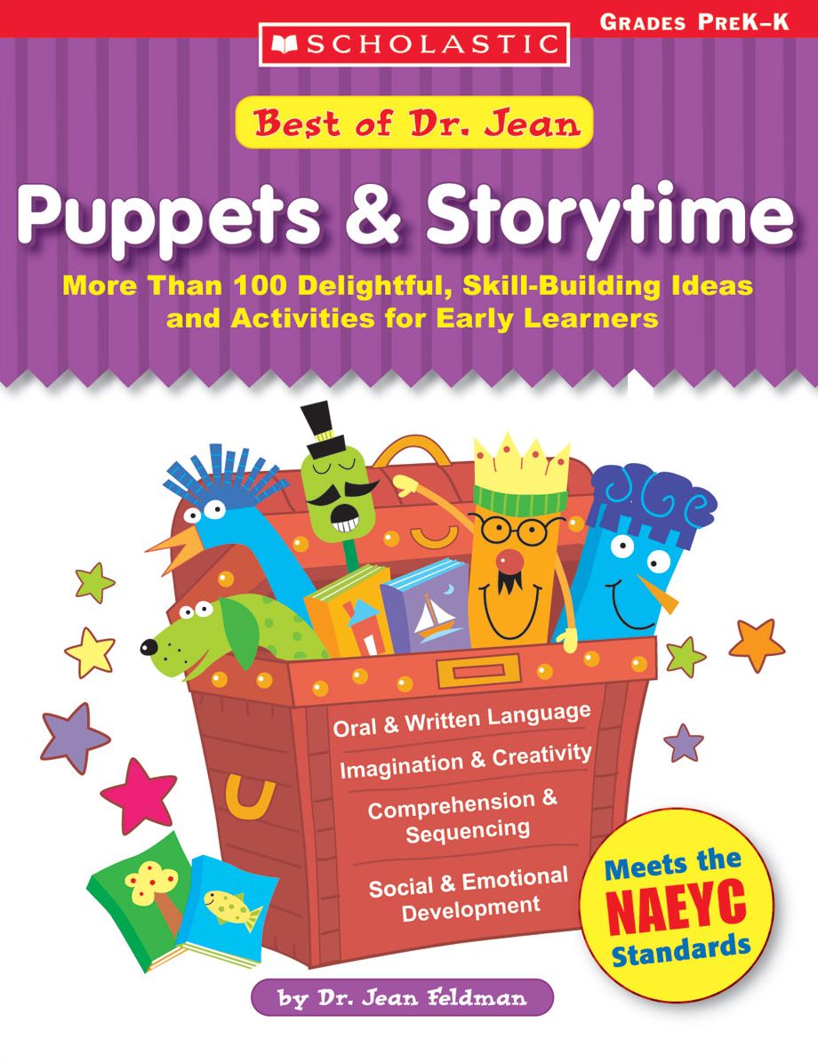 Best of Dr Jean: Puppets and Storytime: More Than 100 Delightful, Skill-Building Ideas and Activities for Early Learners