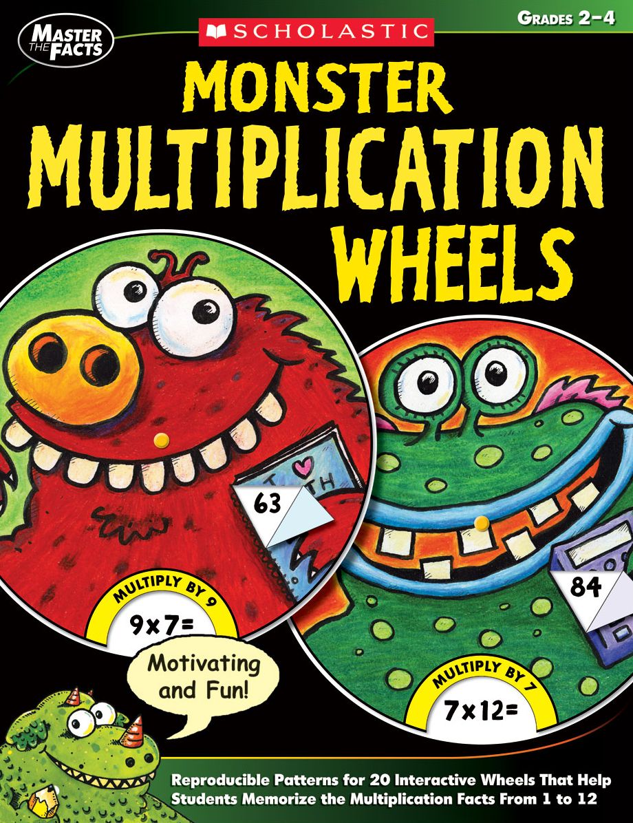 Monster Multiplication Wheels: Reproducible Patterns for 20 Interactive Wheels That Help Students Memorize the Multiplication Facts From 1 to 12