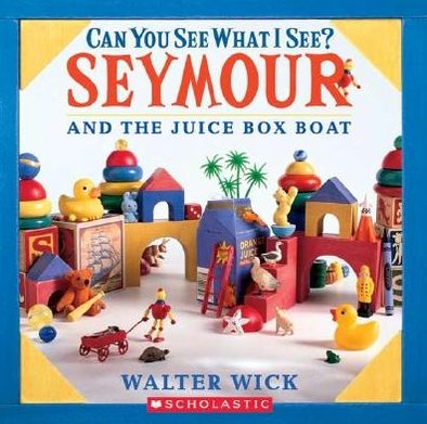 Seymour and the Juice Box Boat (Can You See What I See? Series)