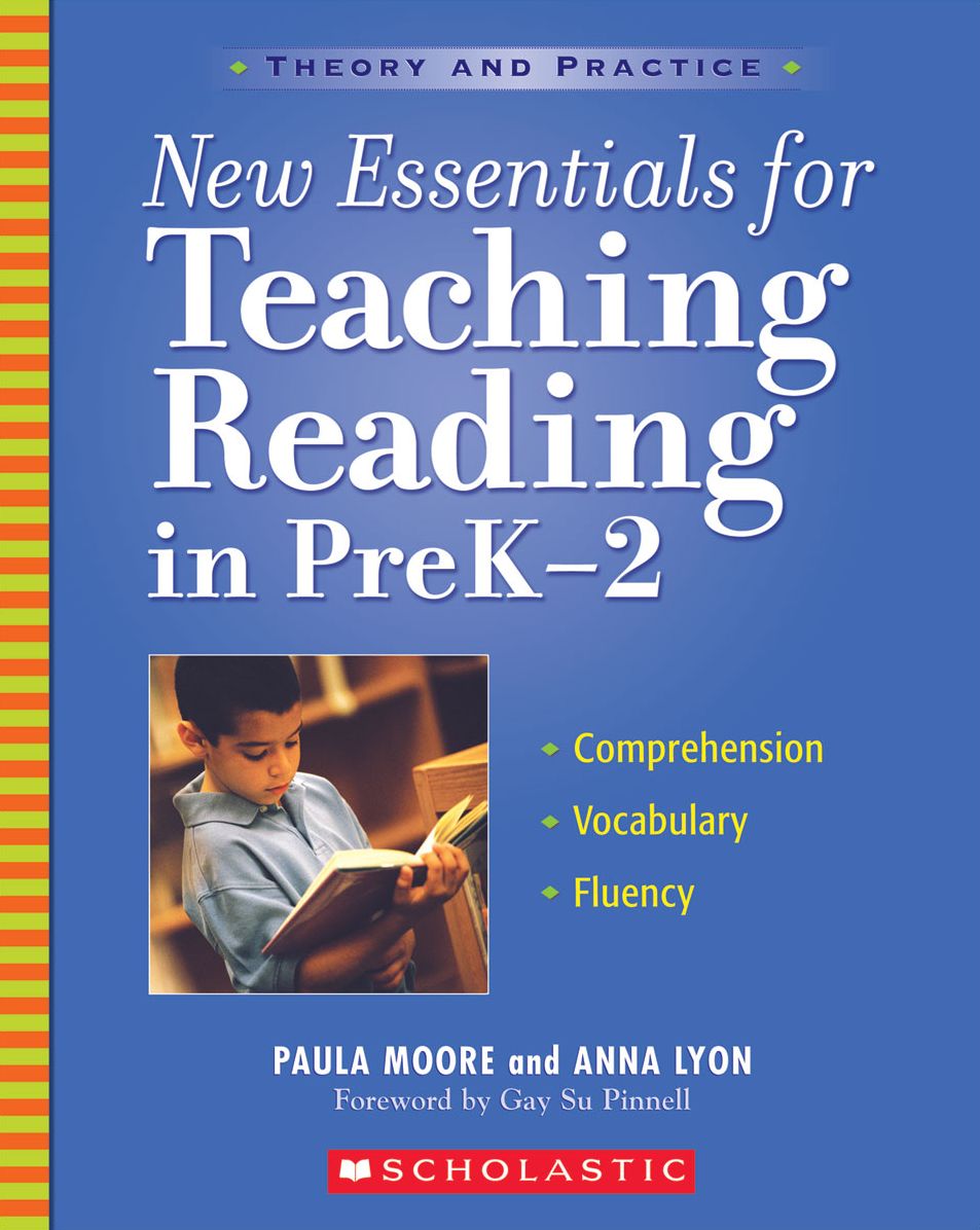 New Essentials for Teaching Reading in PreK-2: Comprehension, Vocabulary, Fluency Instruction (Theory and Practice Series)