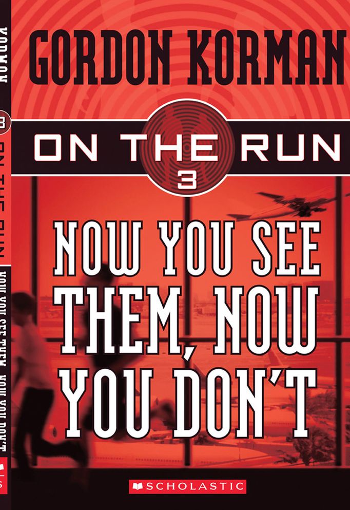 Now You See Them, Now You Don't (On the Run Series #3)