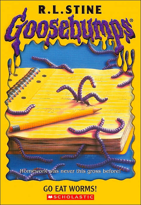 Go Eat Worms! (Goosebumps Series)