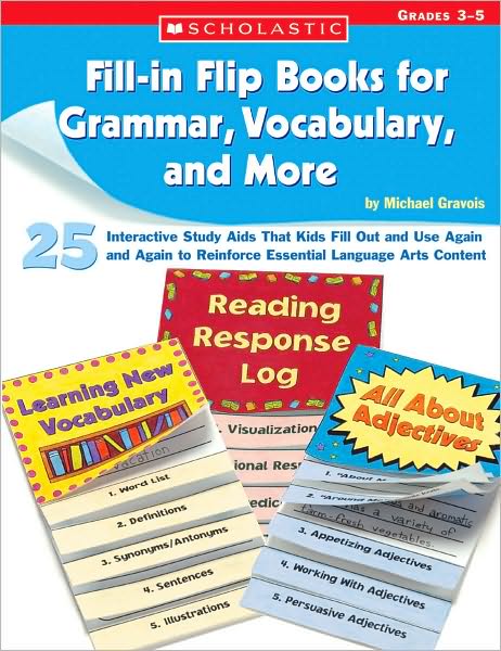 Fill-in Flip Books for Grammar, Vocabulary, and More: Grades 3-5