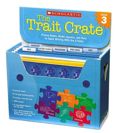 Trait Crate: Grade 3: Picture Books, Model Lessons, and More to Teach Writing With the 6 Traits