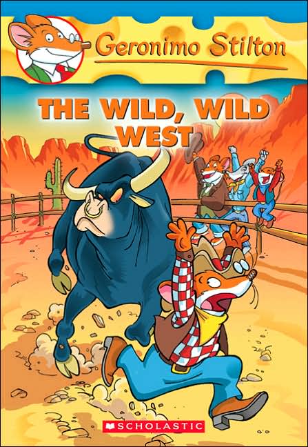 The Wild Wild West (Geronimo Stilton Series #21)