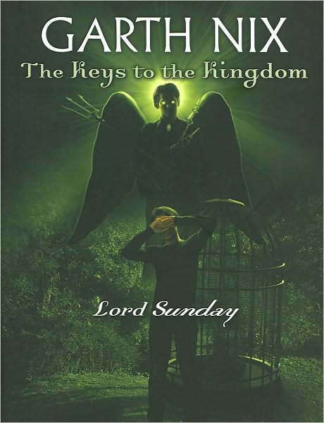 Lord Sunday (Keys to the Kingdom Series #7)
