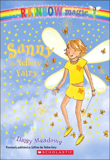 Sunny the Yellow Fairy (Rainbow Magic Series #3)