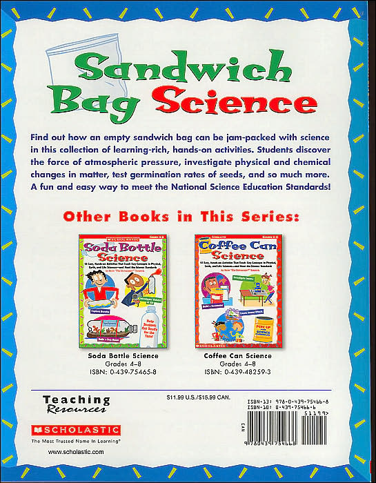 Sandwich Bag Science: 25 Easy, Hands-on Activities That Teach Key Concepts in Physical, Earth, and Life Sciences-and Meet the Science Standards