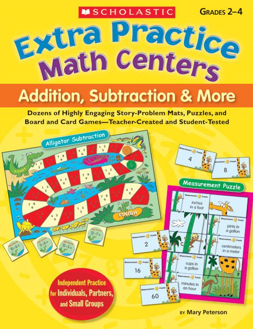 Extra Practice Math Centers: Addition, Subtraction & More: Dozens of Highly Engaging Story-Problem Mats, Puzzles, and Board and Card Games -Teacher-Created and Student-Tested