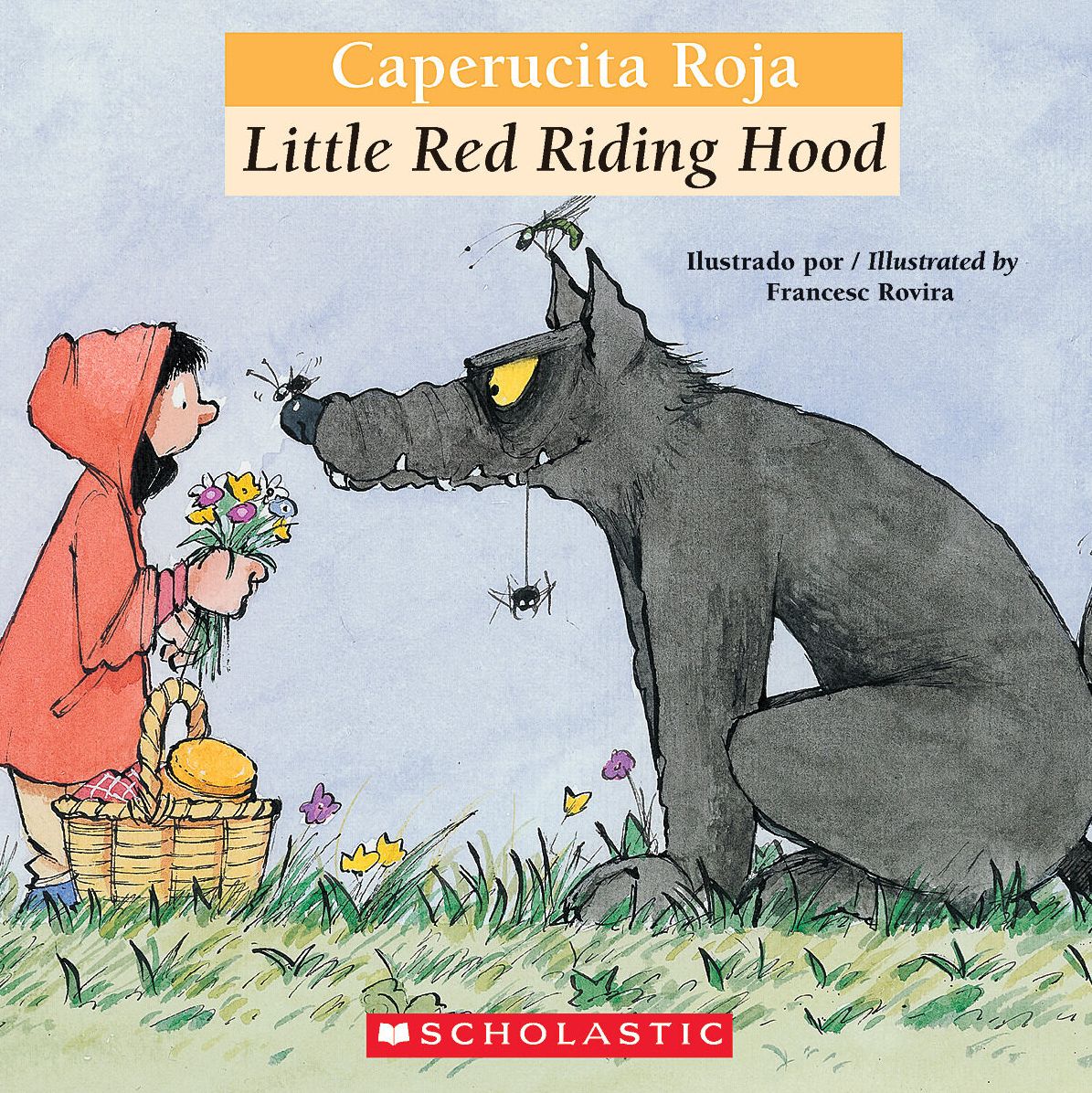 Caperucita Roja/Little Red Riding Hood