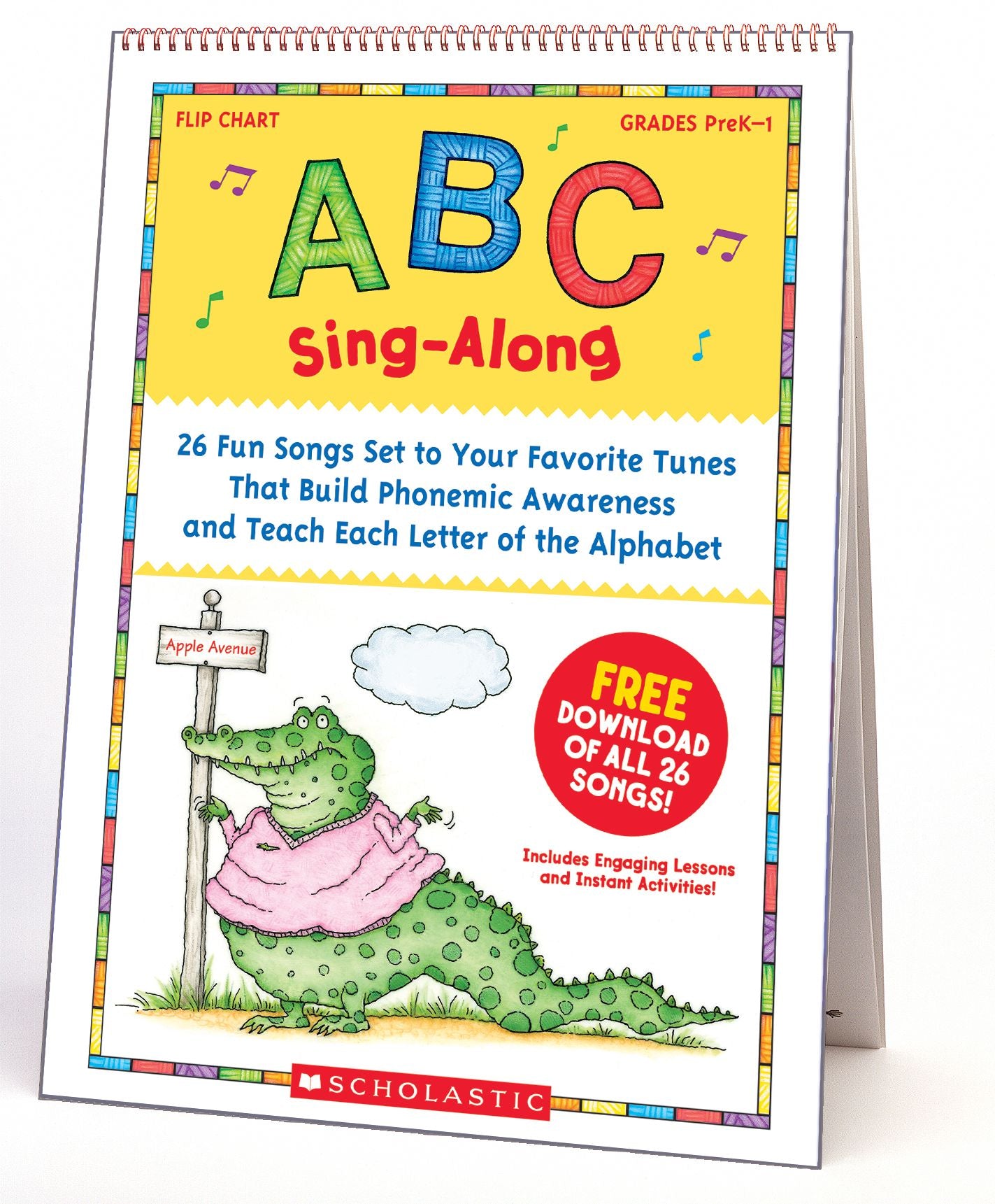 ABC Sing-Along Flip Chart: 26 Fun Songs Set to Your Favorite Tunes That Build Phonemic Awareness & Teach Each Letter of the Alphabet