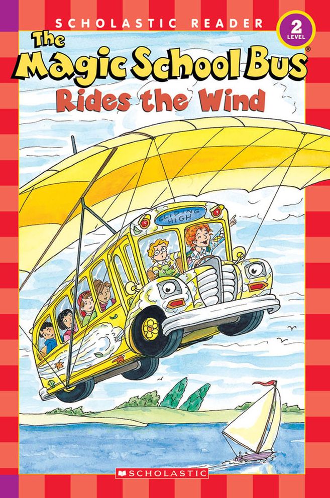 The Magic School Bus Rides the Wind (Magic School Bus Science Reader Series)