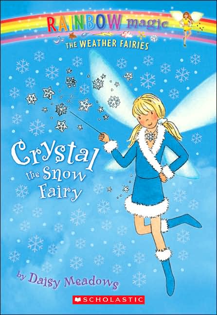 Crystal the Snow Fairy (Weather Fairies #1)