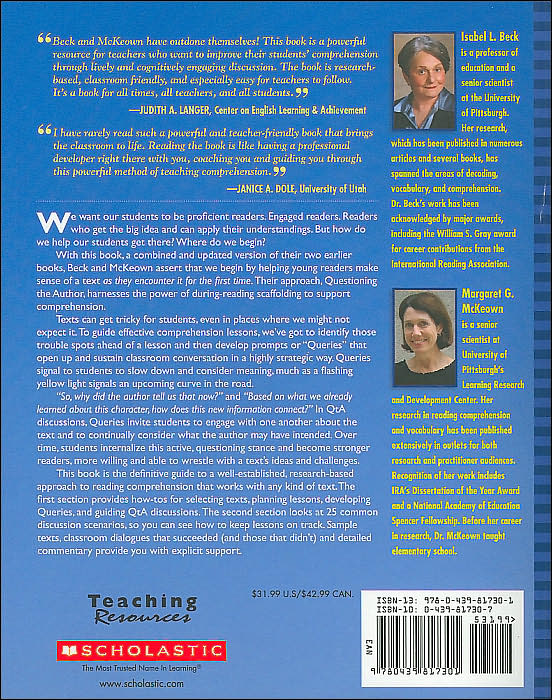 Improving Comprehension with Questioning the Author: A Fresh and Expanded View of a Powerful Approach