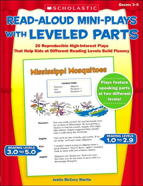 Read-Aloud Mini-Plays with Leveled Parts: 20 Reproducible High-Interest Plays That Help Kids at Different Reading Levels Build Fluency