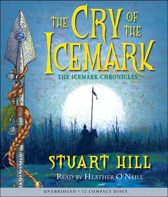 The Cry of the Icemark (The Icemark Chronicles Series #1)