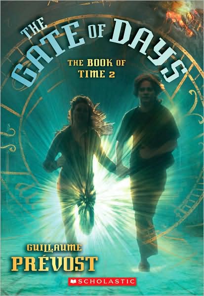 The Gate Of Days (The Book of Time #2)